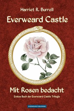 Cover Everweard Castle - Mit Rosen bedacht (eBook, ePUB)