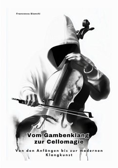 Cover Vom Gambenklang zur Cellomagie (eBook, ePUB)