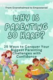 Why is Parenting so Hard (All About Parenting, #1) (eBook, ePUB)