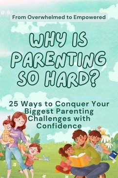 Why is Parenting so Hard (All About Parenting, #1) (eBook, ePUB) - Roberson, Marlene