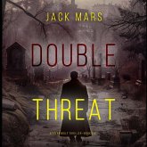 Double Threat (A Tyler Wolf Espionage Thriller—Book 6) (MP3-Download) Double Threat (A Tyler Wolf Espionage Thriller—Book 6) (MP3-Download)