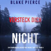 Versteck Dich Nicht (Ein spannungsgeladener May Moore Thriller - Band 4) (MP3-Download)