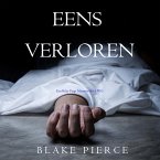 Eens verloren (een Riley Paige Mysterie–Boek #10) (MP3-Download)