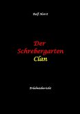 Der Schrebergarten Clan: hochfunktionaler Autismus, Permakultur, Ausgrenzung, Hybriden, Wildblumenwiese, Bienen, Hummel, Diversität, Grüne Lunge, Mittagsruhe, Vereinsmeierei, Bildungsnotstand, (eBook, ePUB)