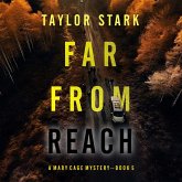 Far From Reach (A Mary Cage FBI Suspense Thriller—Book 5) (MP3-Download) Far From Reach (A Mary Cage FBI Suspense Thriller—Book 5) (MP3-Download)