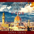 Invecchiato per il Caos (Un Giallo Intimo tra i Vigneti della Toscana—Libro 3) (MP3-Download)