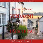 Verdammt durch eine Fälschung (Ein Cozy-Krimi mit Lacey Doyle – Buch 8) (MP3-Download)