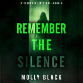 Remember The Silence (A Clara Pike FBI Thriller—Book Four) (MP3-Download)