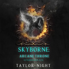 Skyborne: Arcane Throne (Skyborne Series—Book Five) (MP3-Download) - Night, Taylor