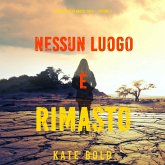 Nessun luogo è rimasto (Un Thriller di Harley Cole — Volume 2) (MP3-Download) Nessun luogo è rimasto (Un Thriller di Harley Cole — Volume 2) (MP3-Download)