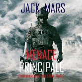 Menace Principale (L'Entraînement de Luke Stone, tome 3) (MP3-Download) Menace Principale (L'Entraînement de Luke Stone, tome 3) (MP3-Download)