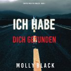 Ich habe dich gefunden (Ein Rylie-Wolf-FBI-Thriller – Buch 1) (MP3-Download)