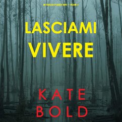 Cover Lasciami vivere (Un thriller di Ashley Hope — Volume 3) (MP3-Download)