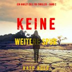 Keine Weitere Spur (Ein Harley Cole FBI-Thriller – Band 2) (MP3-Download)