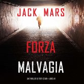 Forza malvagia (Un thriller di Troy Stark—Libro #1) (MP3-Download) Forza malvagia (Un thriller di Troy Stark—Libro #1) (MP3-Download)