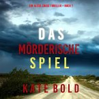 Das mörderische Spiel (Ein Alexa Chase Thriller – Buch 1) (MP3-Download)