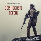 Der Höchste Befehl: Der Werdegang von Luke Stone – Buch 2 (ein Action Thriller) (MP3-Download)