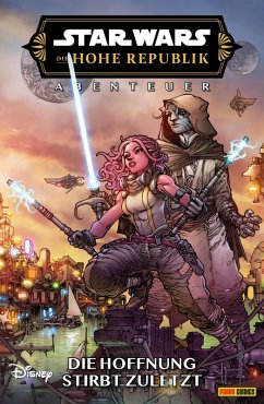 Cover Star Wars: Die Hohe Republik - Abenteuer - Band 8: Die Hoffnung stirbt zuletzt (eBook, ePUB)
