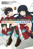 Trash Ability: An unrivaled Thermo-Operator 1 Trash Ability: An unrivaled Thermo-Operator 1