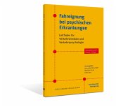 Fahreignung bei psychischen Erkrankungen Fahreignung bei psychischen Erkrankungen