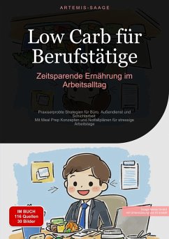 Cover Low Carb für Berufstätige: Zeitsparende Ernährung im Arbeitsalltag (eBook, ePUB)