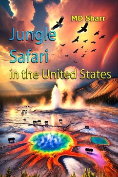 Jungle Safari in the United States (eBook, ePUB) - Sharr, Md