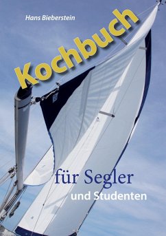 Kochbuch für Segler und Studenten (eBook, PDF)