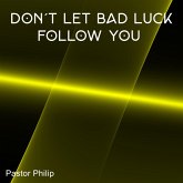 Don't Let Bad Luck Follow You (MP3-Download) Don't Let Bad Luck Follow You (MP3-Download)
