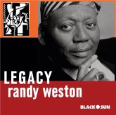 Randy Weston: Legacy