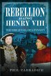 Rebellion Against Henry VIII (eBook,... - Bild 1