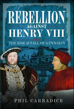 Rebellion Against Henry VIII (eBook, ePUB) - Phil Carradice, Carradice