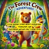 The Forest Crew Adventures: A Fun... - Bild 1