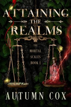 Attaining the Realms (Mortal Scales, #1) (eBook, ePUB) - Cox, Autumn