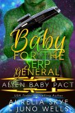 Baby For The Serp General (Alien Baby Pact, #7) (eBook, ePUB)