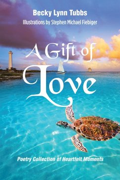 A Gift of Love (eBook, ePUB) - Tubbs, Becky Lynn