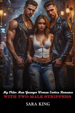 Cover My Older Man Younger Woman Erotica Romance With Two Male Strippers (Forbidden Age Gap Erotic Romance, #15) (eBook, ePUB)