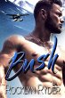 Bush (The Wild Romance Collection, #1)... - Bild 1