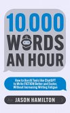 10,000 Words an Hour (Story Hacker Secrets, #1) (eBook, ePUB)