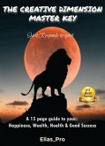 The Creative Dimension Master Key (eBook, ePUB) The Creative Dimension Master Key (eBook, ePUB)