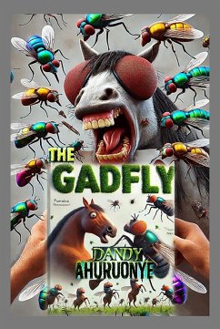 The Gadfly (eBook, ePUB) - Ahuruonye, Dandy