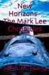 New Horizons - The Mark Lee Chronicles... - Bild 1