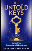 The Untold Keys (eBook, ePUB) The Untold Keys (eBook, ePUB)