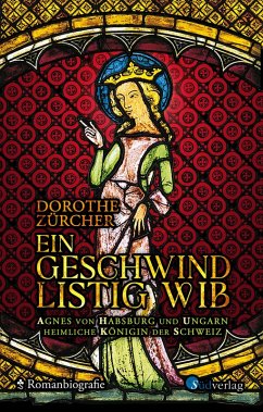 Ein geschwind listig Wib (eBook, ePUB) - Zürcher, Dorothe