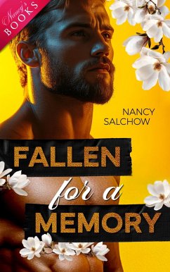 Fallen for a Memory (eBook, ePUB) - Salchow, Nancy