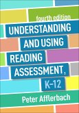 Understanding and Using Reading Assessment, K-12 (eBook, ePUB) Understanding and Using Reading Assessment, K-12 (eBook, ePUB)