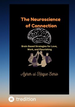 The Neuroscience of Connection (eBook, ePUB) - Sario, Azhar Ul Haque