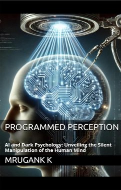 Programmed Perception (eBook, ePUB) - K, Mrugank