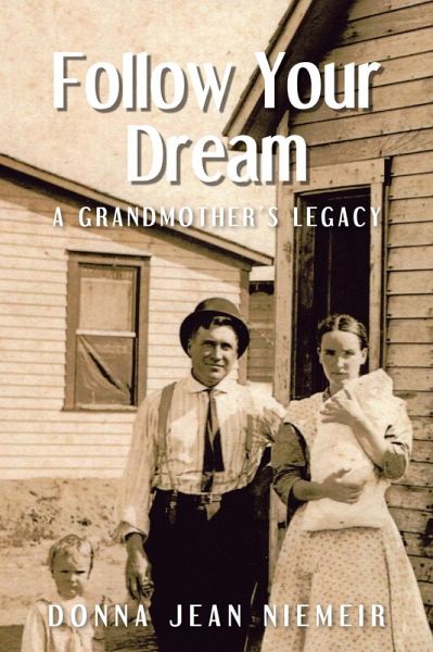 Follow Your Dream: A Grandmother's Legacy (eBook, ePUB)