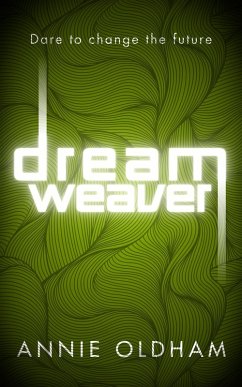 Dreamweaver (eBook, ePUB) - Oldham, Annie