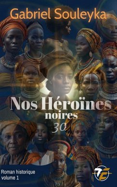 Nos Héroïnes noires : 30 (eBook, ePUB)